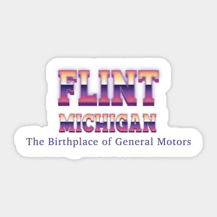 Flint Michigan Sticker